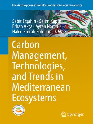 cover image of Carbon Management, Technologies, and Trends in Mediterranean Ecosystems